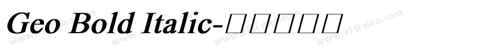 Geo Bold Italic字体转换